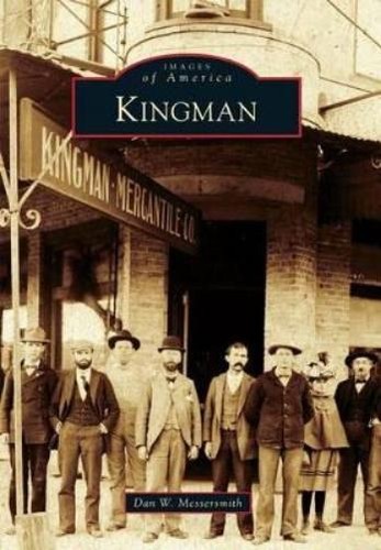 Dan messersmith kingman - dan, w.