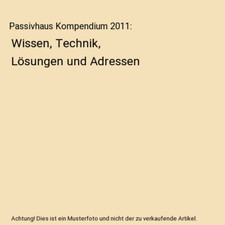 Passivhaus Kompendium 2011