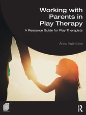Working with Parents in Play
