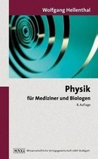 Physik für Mediziner und Biologen von Wolfgang Hell... | Buch | Zustand sehr gut