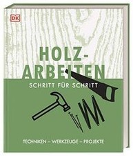 Holzarbeiten Schritt für