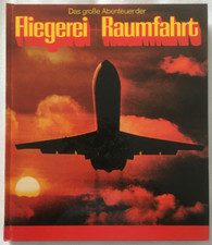 Penny Bildband "Das große Abenteuer der Fliegerei + Raumfahrt" - Sammelbildalbum