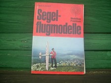 Segelflugmodelle - Praktikum Modellbau  - Erich Rabe 1976