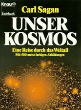 Unser Kosmos. Eine Reise durch das Weltall. von Sagan, Carl | Buch | Zustand gut