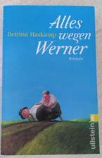 Alles wegen Werner von Bettina Haskamp Humorvoller Roman