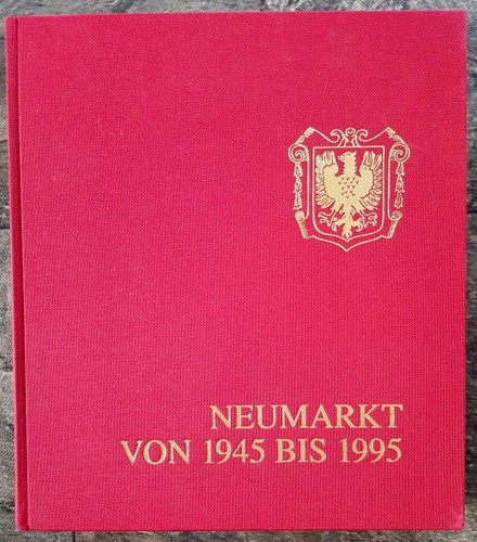 Neumarkt von 1945 1995 - neumarkt,