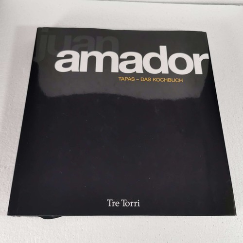 Juan amador tapas das kochbuch - tapas,