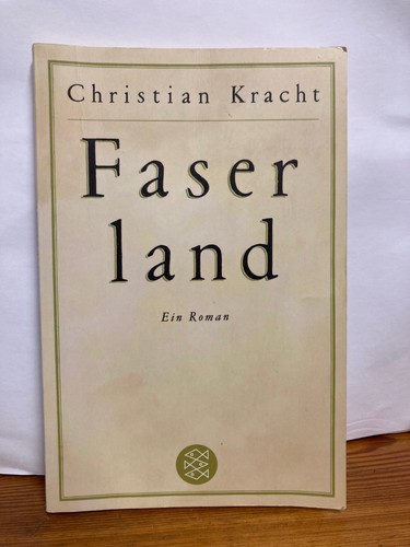Faserland von christian kracht - faserland,