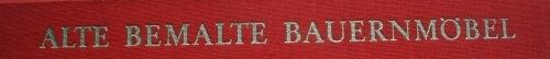 Alte bemalte bauernmöbel - alte,