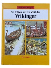 So lebten sie zur Zeit der