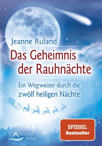 Das geheimnis der - der, rauhnächte