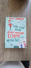 Buch Jugendbücher  Pete Johnson "Wie man seine absurd analogen Eltern updatet"