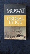 Farley Mowat Ordeal by Ice The