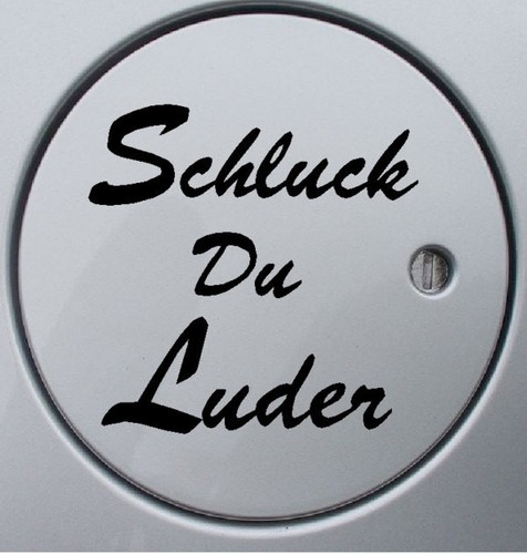 Schluck luder aufkleber - luder,