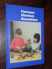 Ingrid Heller - Formen Kneten Gestalten (Verlag für Lehrmittel, DDR, 1988)