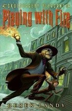 Playing with Fire (Skulduggery