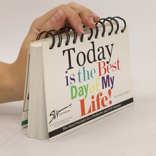 Today is the Best Day of My