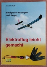 Elektroflug leicht gemacht -