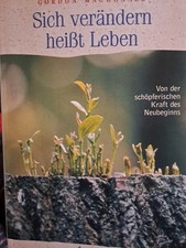 Sich  verändern heißt Leben