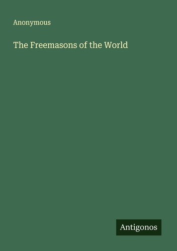 The freemasons world - the,