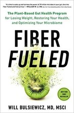 Fiber Fueled: The Plant-Based Gut Health Program... | Book | condition very good