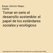 Tomar en serio el desarrollo sostenible: el papel de los estándares sociales y 