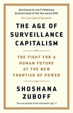 The Age of Surveillance Capitalism: The by Zuboff, Professor Shoshana 1781256853