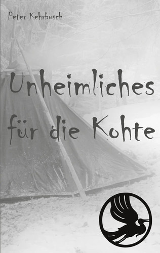Unheimliches für die kohte - für, |