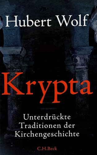 Krypta von hubert wolf 2015 - hubert,