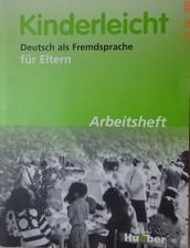 Kinderleicht Deutsch als Fremdsprache für Eltern Arbeitsheft DAF DaZ Hueber TOP