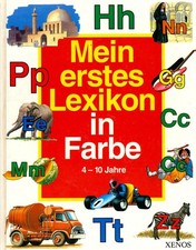 Mein Erstes Lexikon in Farbe - superschön für Kinder von 4-10 Jahren