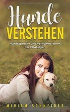 Hunde verstehen: Hundesprache