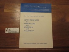 Verfahrenswege zur Herstellung von Stabstahl und Walzdraht : Bericht d. Forschun