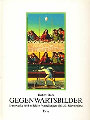 Gegenwartsbilder kunstwerke - gegenwartsbilder.,