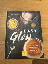 Easy Glow: Naturkosmetik Zum Selber Machen Buch