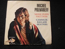 MICHEL POLNAREFF - Meine Puppe sagt Non , ORIGINAL D 45