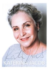 Katerina Jacob, Original ,alte Autogrammkarte, u.a. "Der Bulle von Tölz"