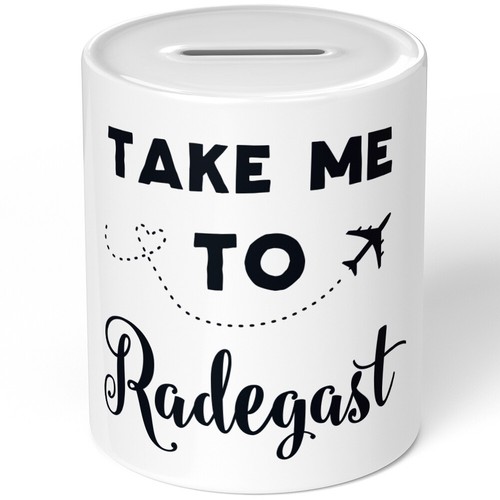 Take radegast - me, to