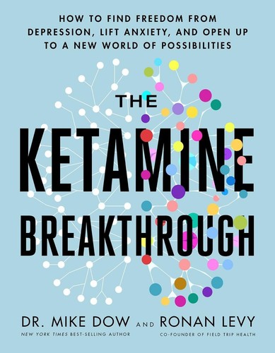 The ketamine breakthrough how - the,