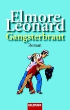 Gangsterbraut: Roman von Elmore Leonard | Buch | Zustand gut