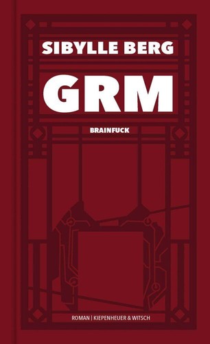 Sibylle berg grm - sibylle,