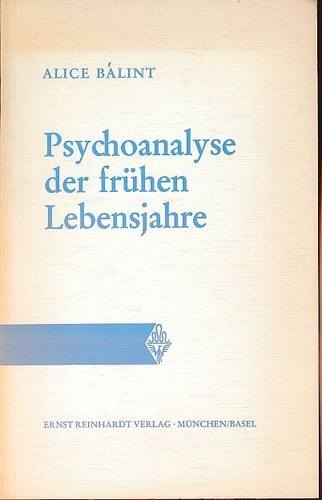 Psychoanalyse der frühen