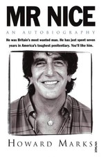 Mr Nice by Howard Marks