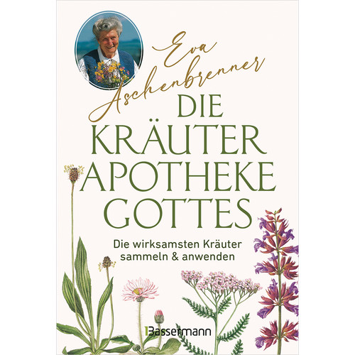 Die kräuterapotheke gottes - die,