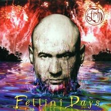 Fellini days von fish - fellini,