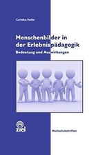 Menschenbilder in der Erlebnispädagogik: Bedeutung eines... | Buch | Zustand sehr gut