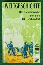 Weltbild Weltgeschichte - Die