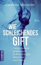 Wie schleichendes gift - wie,