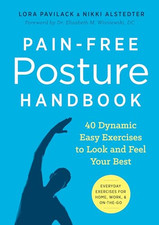 Pain-Free Posture Handbook: 40