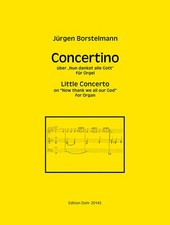 Borstelmann, Jürgen - Concertino über "Nun danket alle Gott" - für Orgel